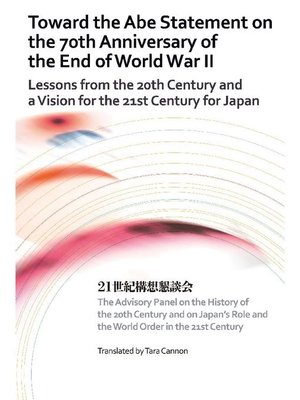 cover image of Toward the Abe Statement on the 70th Anniversary of the End of World War II